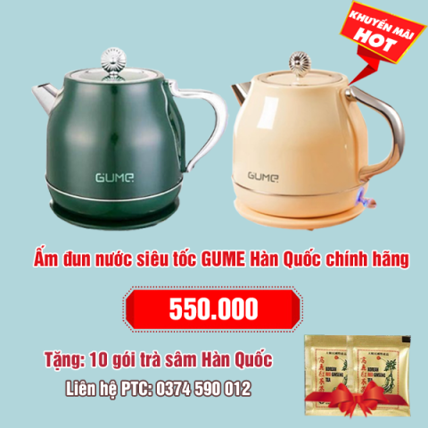 Ấm đun nước siêu tốc GUME Hàn Quốc chính hãng: 550.000 - Tặng 10 gói trà sâm