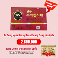 An Cung Ngưu Hoàng Hoàn Kwang Dong Hàn Quốc Hộp đỏ 10 viên: 2.850.000 - Tặng 20 gói trà sâm 